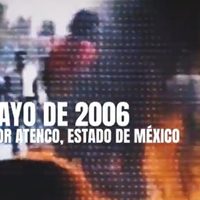 Atenco 20 años después II: el dolor compartido