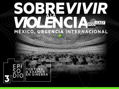 Podcast: Sobrevivir a la violencia: Tortura, a examen en Ginebra