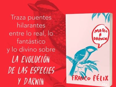 'Maten a Darwin”, de Franco Félix