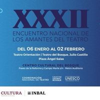Inicia el XXXII Encuentro Nacional de los Amantes del Teatro