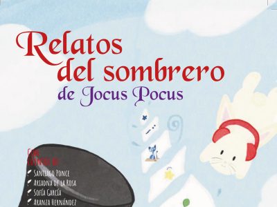 “Los relatos del sombrero de Jocus Pocus” para niños, apuesta literaria en la FIL Minería