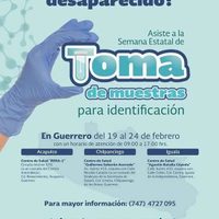 Convocan a familiares de desaparecidos a la 'primera semana” de toma de muestras en Guerrero