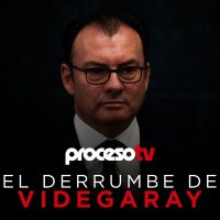 Proceso TV - El derrumbe de Videgaray