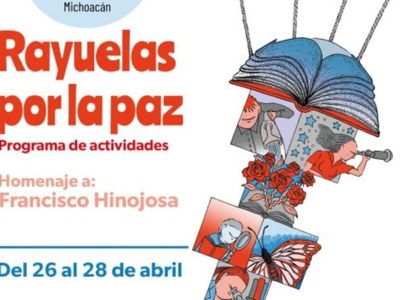 La Fiesta del Libro y la Rosa UNAM, del CCU a Michoacán con “Rayuelas por la paz”